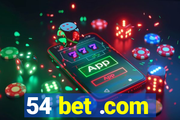 54 bet .com